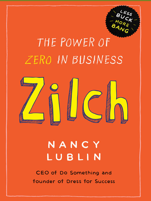 Title details for Zilch by Nancy Lublin - Available